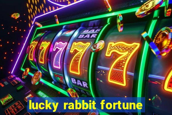 lucky rabbit fortune